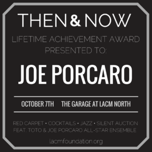 Lifetime Achievement Celebration for Joe Porcaro | October 7th @ Los Angeles College of Music | Pasadena | California | United States