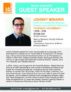 Music Business Guest Speaker | JOHNNY MINARDI | Dec 7 @ Room 202 - LACM South | Pasadena | California | United States
