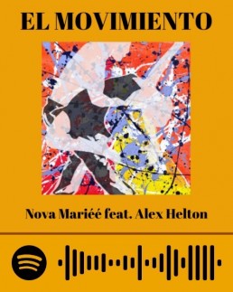 Nova Mariee, Alex helton, El Movimiento