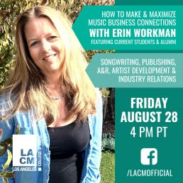 How to Make & Maximize Music Business Connections with Erin Workman